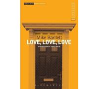 Mike Bartlett Love, Love, Love (Tascabile) Modern Classics