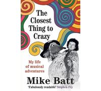 Mike Batt The Closest Thing to Crazy (Tascabile)