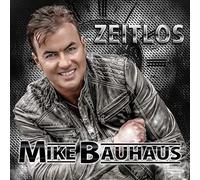 Mike Bauhaus - Zeitlos - Best Of