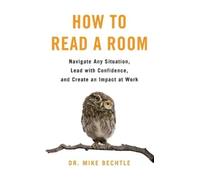 Mike Bechtle How to Read a Room (Copertina rigida)