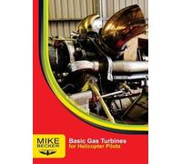 Mike Becker Basic Gas Turbines (Tascabile) For Helicopter Pilots