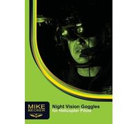 Mike Becker Night Vision Goggles for Helicopter Pilots (Tascabile)