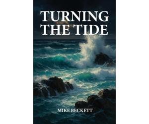 Mike Beckett Turning the Tide (Tascabile)