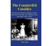 Mike Bell The Counterfeit Cassidys (Copertina rigida)