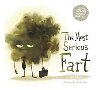 Mike Bender The Most Serious Fart (Copertina rigida)