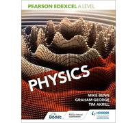 Mike Benn Graham George T Pearson Edexcel A Level Physics (Year 1 an (Tascabile)