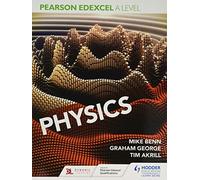 Mike Benn,Tim Akrill,Graham... Pearson Edexcel A Level Physics (Year Book NUOVO