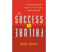 Mike Bensi The Success of Failure (Tascabile)