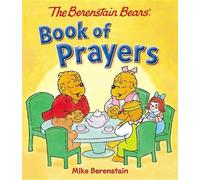 Mike Berenstain The Berenstain Bears Book of Prayers (Libro di cartone)