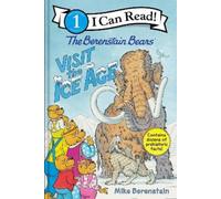 Mike Berenstain The Berenstain Bears Visit the Ice Age (Copertina rigida)