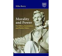Mike Berry Morality and Power (Tascabile)