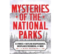 Mike Bezemek Mysteries of the National Parks (Tascabile)