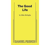 Mike Birbiglia The Good Life (Tascabile)