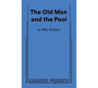 Mike Birbiglia The Old Man and the Pool (Tascabile)