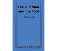 Mike Birbiglia The Old Man and the Pool (Tascabile)