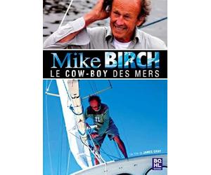 Mike birch - le cow-boy des mers