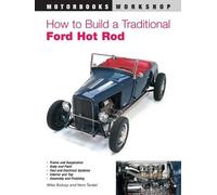 Mike Bishop How to Build a Traditional Ford Hot Rod (Tascabile)