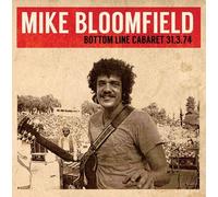 Mike Bloomfield - Bottom Line Cabaret 31.2.74 - 2 Cd