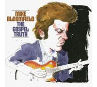 Mike Bloomfield The Gospel Truth (CD) Album Digipak