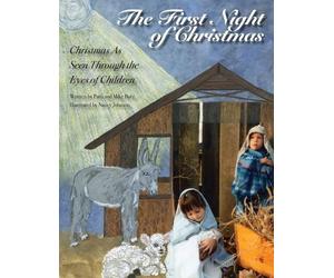 Mike Bohl Patti Bohl The First Night of Christmas (Tascabile)