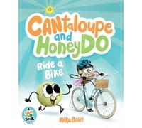 Mike Boldt Cantaloupe and HoneyDo Ride a Bike (Copertina rigida) Can Do Book