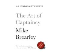 Mike Brearley The Art of Captaincy (Tascabile)