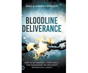 Mike Brewer Andrea Brewer Bloodline Deliverance (Copertina rigida)