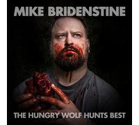 Mike Bridenstine The Hungry Wolf Hunts Best (CD)