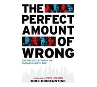 Mike Bridenstine The Perfect Amount of Wrong (Tascabile) History Press