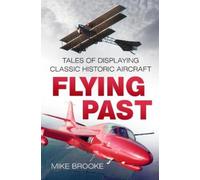 Mike Brooke Flying Past (Tascabile)