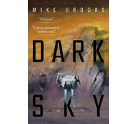 Mike Brooks Dark Sky (Copertina rigida) Keiko