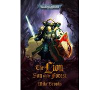 Mike Brooks The Lion: Son of the Forest (Tascabile) Warhammer 40,000