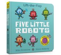 Mike Brownlow Five Little Robots (Libro di cartone) Five Little