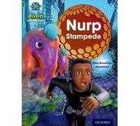 Mike Brownlow Project X: Alien Adventures: Turquoise: Nurp Stampede (Tascabile)