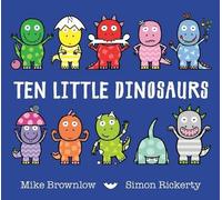 Mike Brownlow Ten Little Dinosaurs (Copertina rigida) Ten Little
