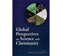Mike Brownnutt Keith R. Global Perspectives on Science and Christia (Tascabile)