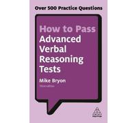 Mike Bryon How to Pass Advanced Verbal Reasoning Tests (Tascabile)