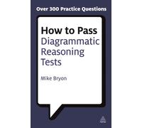 Mike Bryon How to Pass Diagrammatic Reasoning Tests (Tascabile) Testing Series