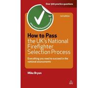 Mike Bryon How to Pass the UK's National Firefighter Selection Proce (Tascabile)
