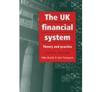 Mike Buckle John Thompson The Uk Financial System (Tascabile)