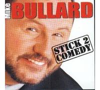 Mike Bullard - Stick 2 Comedy