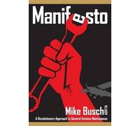 Mike Busch A&p/Ia Manifesto (Tascabile)
