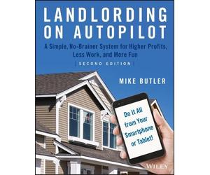 Mike Butler Landlording on AutoPilot (Tascabile)
