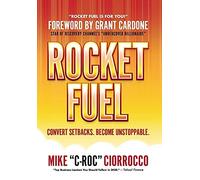 Mike C-Roc Ciorrocco Rocket Fuel (Copertina rigida)