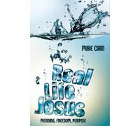 Mike Cain Real life Jesus (Tascabile)