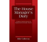Mike Callaway The House Manager's Diary (Tascabile)