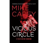 Mike Carey Vicious Circle (Tascabile) Felix Castor