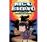 Mike Cavallaro Nico Bravo and the Hound of Hades (Tascabile) Nico Bravo
