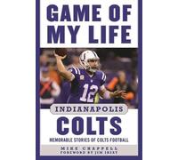 Mike Chappell Game of My Life Indianapolis Colts (Copertina rigida)
