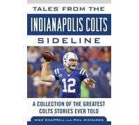Mike Chappell Phil Ric Tales from the Indianapolis Colts Sid (Copertina rigida)